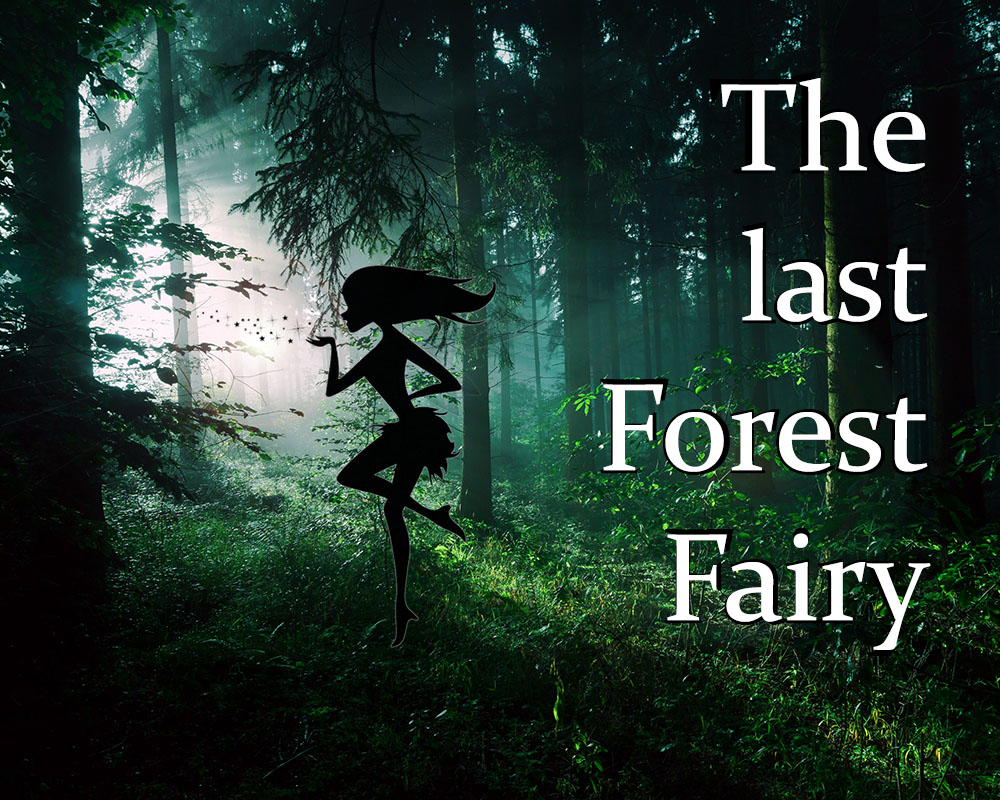 The last Forest Fairy